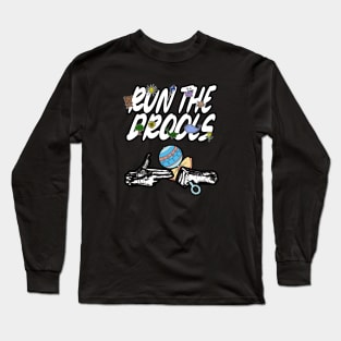 Run The Drools Long Sleeve T-Shirt